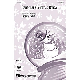 Hal Leonard Caribbean Christmas Holiday SATB composed by Kirby Shaw