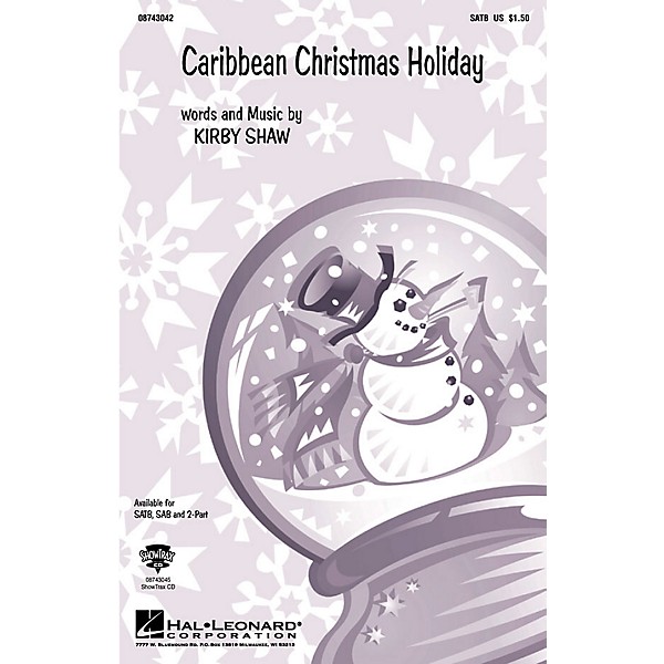Hal Leonard Caribbean Christmas Holiday SATB composed by Kirby Shaw