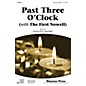 Shawnee Press Past Three O'Clock (with The First Nowell) 2-PART composed by Douglas E. Wagner thumbnail