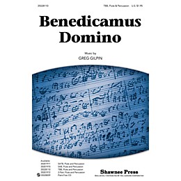 Shawnee Press Benedicamus Domino TBB composed by Greg Gilpin