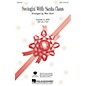 Hal Leonard Swingin' with Santa SATB arranged by Mac Huff thumbnail