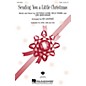 Hal Leonard Sending You a Little Christmas SATB by Jim Brickman arranged by Ed Lojeski thumbnail