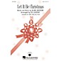 Hal Leonard Let It Be Christmas SAB arranged by Ed Lojeski thumbnail