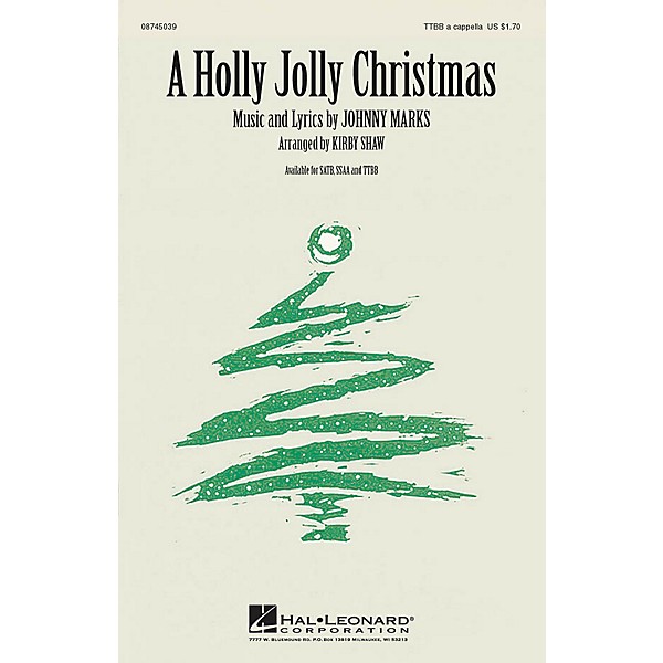 Hal Leonard A Holly Jolly Christmas TTBB A Cappella arranged by Kirby Shaw