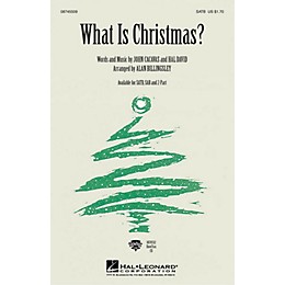 Hal Leonard What Is Christmas SATB arranged by Alan Billingsley