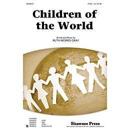 Shawnee Press Children of the World 2-Part composed by Ruth Morris Gray