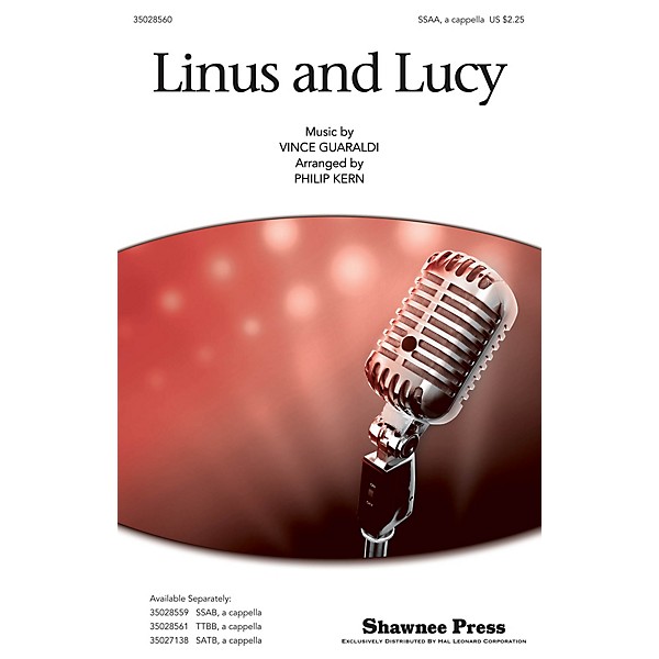 Shawnee Press Linus and Lucy SSA arranged by Philip Kern