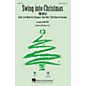 Hal Leonard Swing into Christmas (Medley) SATB arranged by Mac Huff thumbnail
