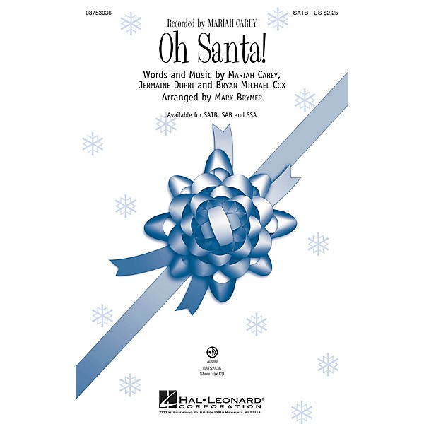 Hal Leonard Oh Santa! SATB by Mariah Carey arranged by Mark Brymer