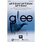 Cherry Lane Let It Snow! Let It Snow! Let It Snow! SATB by Glee Cast arranged by Adam Anders thumbnail