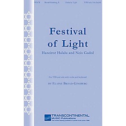 Transcontinental Music Festival of Light (Haneirot Halalu and Neis Gadol) TTB composed by Elaine Broad-Ginsberg
