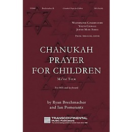 Transcontinental Music Chanukah Prayer for Children (Ma'Oz Tzur) SSA composed by Ryan Brechmacher
