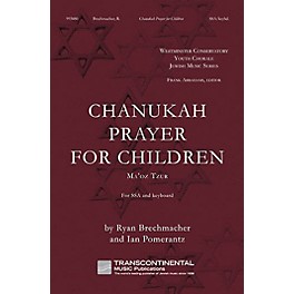 Transcontinental Music Chanukah Prayer for Children (Ma'Oz Tzur) SSA composed by Ryan Brechmacher