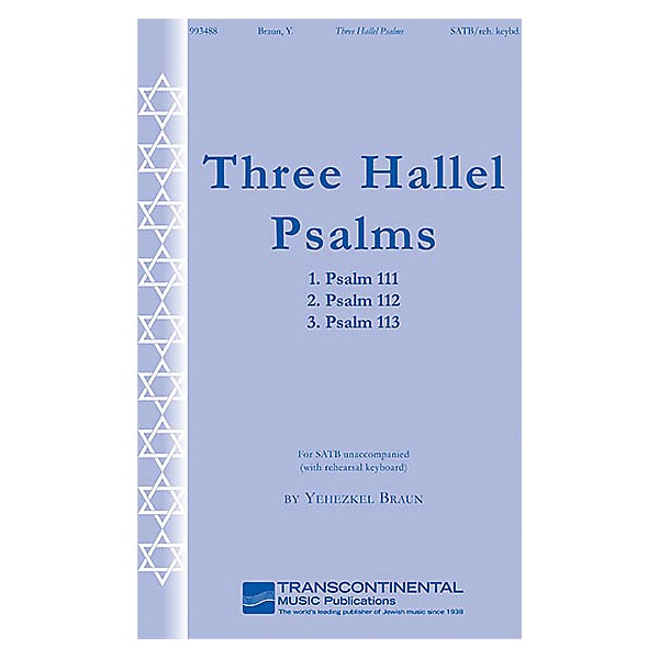 Transcontinental Music Three Hallel Psalms SATB composed by Yehezkel Braun