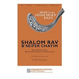 Transcontinental Music Shalom Rav - B'Seifer Chayim SATB composed by Ben Steinberg