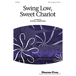 Shawnee Press Swing Low, Sweet Chariot SATB arranged by Russell Robinson