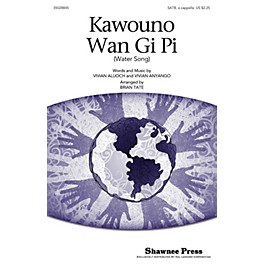 Shawnee Press Kawouno Wan Gi Pi SATB arranged by Brian Tate