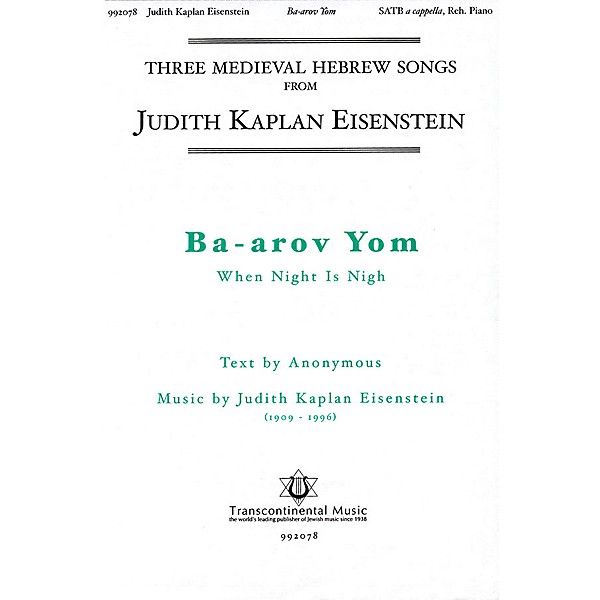 Transcontinental Music Ba-arov Yom (When Night Is Nigh) SATB a cappella composed by Judith Kaplan Eisenstein