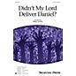 Shawnee Press Didn't My Lord Deliver Daniel? SATB arranged by Greg Gilpin thumbnail