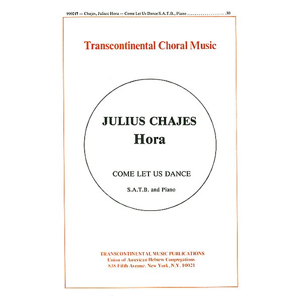 Transcontinental Music Hora (Come Let Us Dance) SATB composed by Julius Chajes