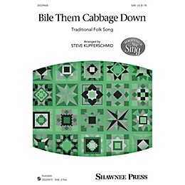 Shawnee Press Bile Them Cabbage Down (Together We Sing Series) SAB arranged by Steven Kupferschmid
