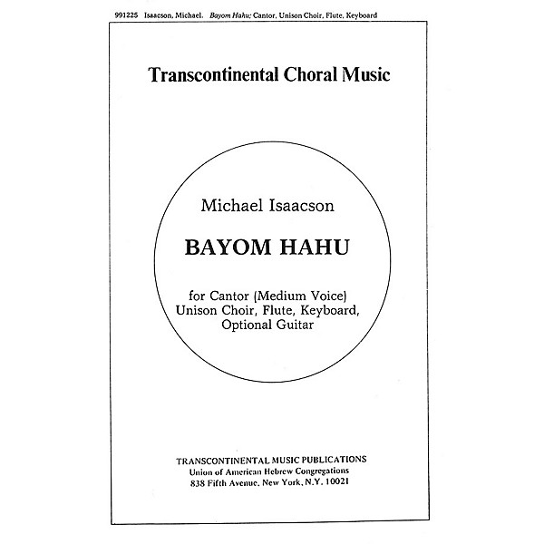 Transcontinental Music Bayom Hahu And Music For Meditation Before The Kaddish SATB composed by Michael Isaacson