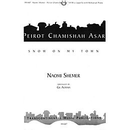 Transcontinental Music Peirot Chamishah Asar (Snow On My Town) SATB arranged by Gil Aldema