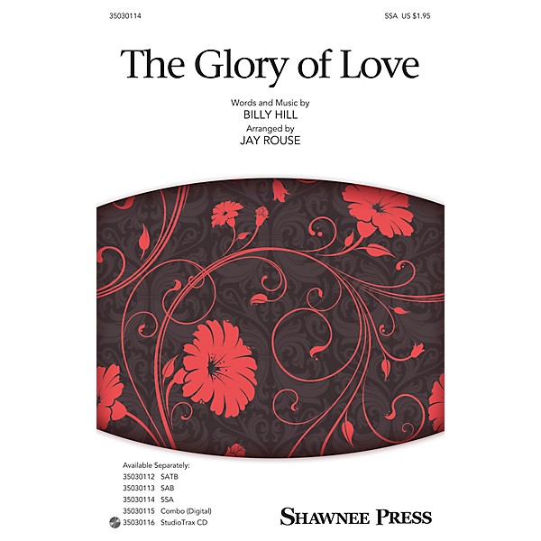Shawnee Press The Glory of Love SSA arranged by Jay Rouse