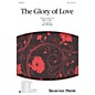 Shawnee Press The Glory of Love SSA arranged by Jay Rouse thumbnail