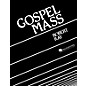 Hal Leonard Gospel Mass SATB composed by Robert Ray thumbnail