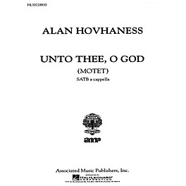 Associated Unto Thee O God  Motet A Cappella SATB composed by A Hovhaness