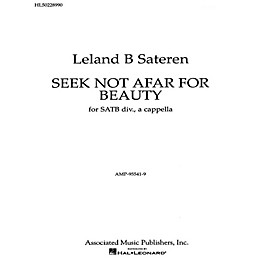 Associated Seek Not Afar For Beauty A Cappella SATB composed by L Sateran