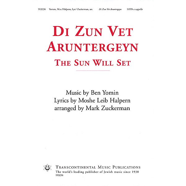 Transcontinental Music Di Zun Vet Aruntergeyn (The Sun Will Set) SATB a cappella arranged by Mark Zuckerman