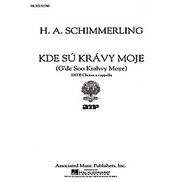 Associated Kde Su Kravy Moje  A Cappella SATB composed by H.A. Schimmerling