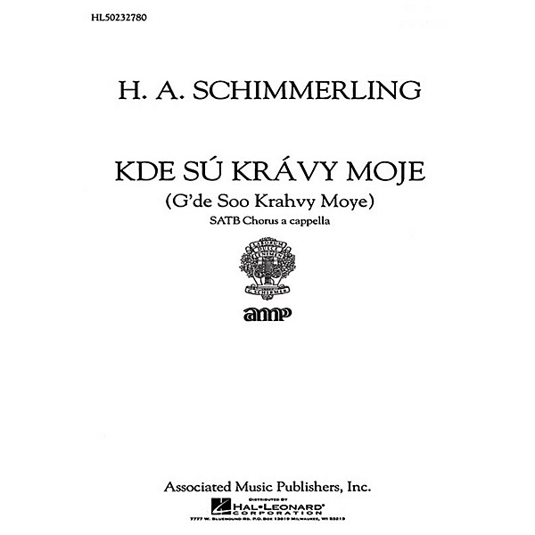 Associated Kde Su Kravy Moje  A Cappella SATB composed by H.A. Schimmerling
