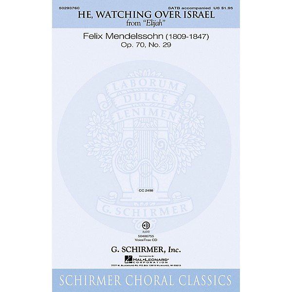 G. Schirmer He, Watching Over Israel (from Elijah) SATB composed by Felix Mendelssohn