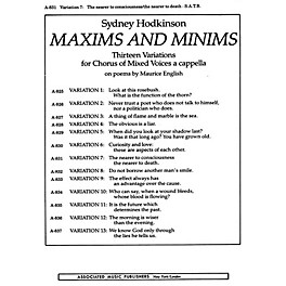 Associated Nearer To Consciousness Var 7the Nearer To Death (From Maxims And Minums) SATB by Sydney Hodkinson