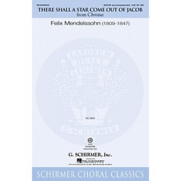 G. Schirmer There Shall a Star Come Out of Jacob SATB composed by Felix Mendelssohn