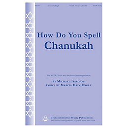 Transcontinental Music How Do You Spell Chanukah? SATB composed by Michael Isaacson