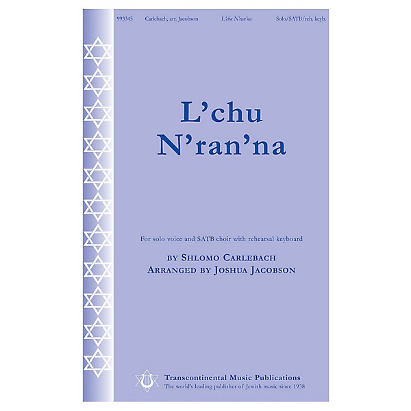 Transcontinental Music L'chu N'ran'na SATB Chorus and Solo arranged by Joshua Jacobson