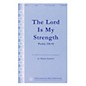 Transcontinental Music The Lord Is My Strength (Psalm 118:14) SATB composed by Simon Sargon thumbnail