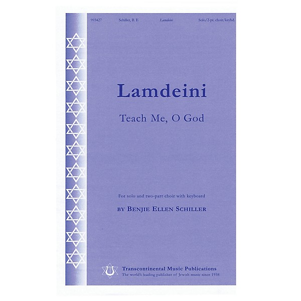 Transcontinental Music Lamdeini (Teach Me, O God) 2-Part composed by Benjie-Ellen Schiller
