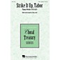 Hal Leonard Strike It Up, Tabor SAB A Cappella composed by Thomas Weelkes thumbnail