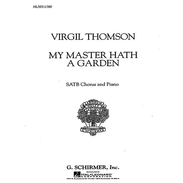 G. Schirmer My Master Hath a Garden SATB composed by Virgil Thomson