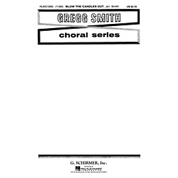 G. Schirmer Blow the Candles Out (Traditional) SATB composed by Traditional