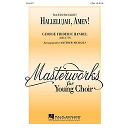 Hal Leonard Hallelujah, Amen! 2-Part arranged by Matthew Michaels