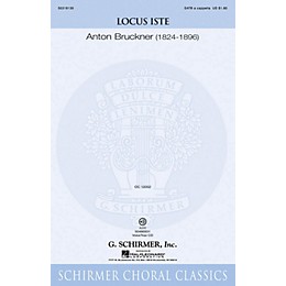 G. Schirmer Locus Iste SATB a cappella composed by Anton Bruckner