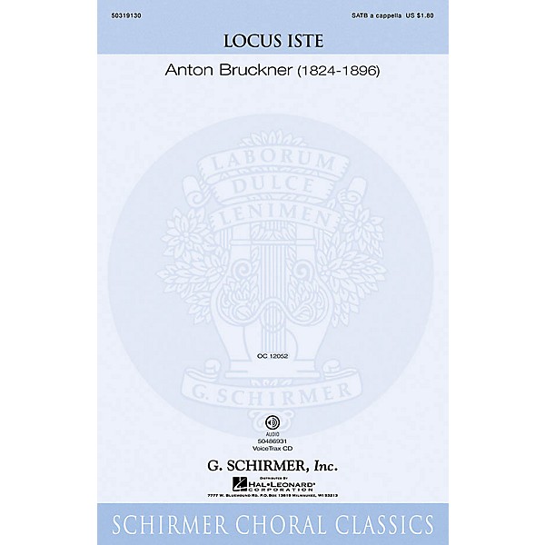 G. Schirmer Locus Iste SATB a cappella composed by Anton Bruckner