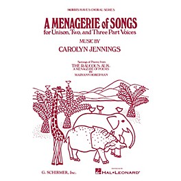 G. Schirmer Menagerie Of Songs, A 3 Part composed by Carolyn Jennings