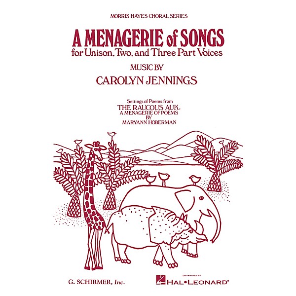G. Schirmer Menagerie Of Songs, A 3 Part composed by Carolyn Jennings